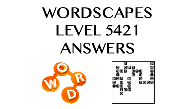 Wordscapes Level 5421 Answers