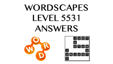Wordscapes Level 5531 Answers
