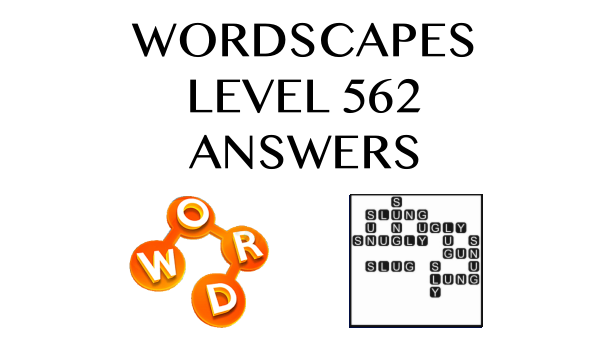 Wordscapes Level 562 Answers