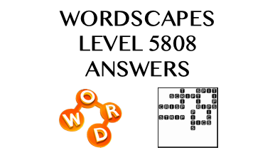 Wordscapes Level 5808 Answers