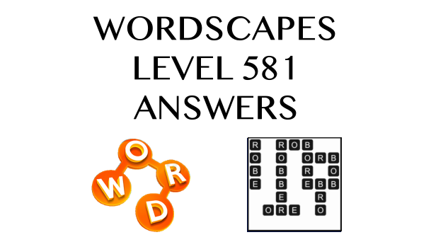 wordscapes-level-581-answers