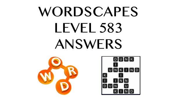 Wordscapes Level 583 Answers