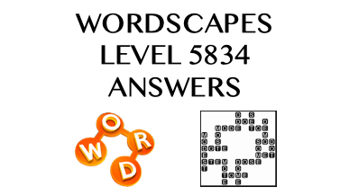 Wordscapes Level 5834 Answers