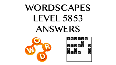 Wordscapes Level 5853 Answers