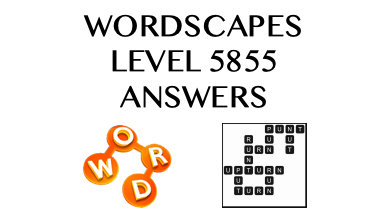 Wordscapes Level 5855 Answers