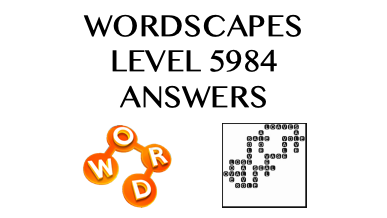 Wordscapes Level 5984 Answers