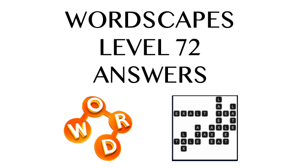 Wordscapes Level 72 Answers