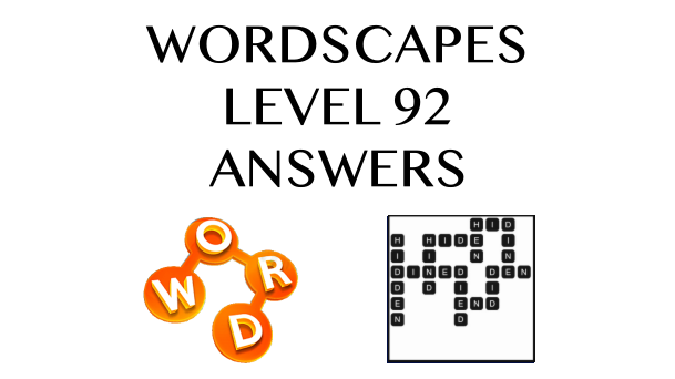 Wordscapes Level 92 Answers