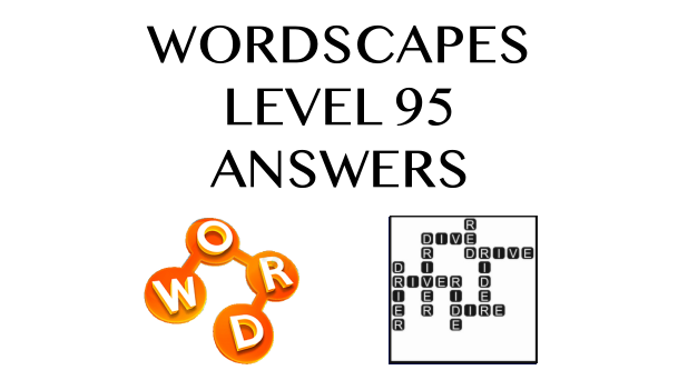 Wordscapes Level 95 Answers