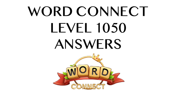 word-connect-level-1050-answers