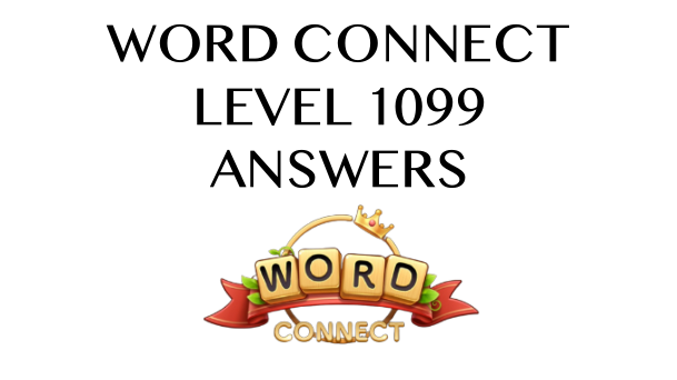 Word Connect Level 1099 Answers