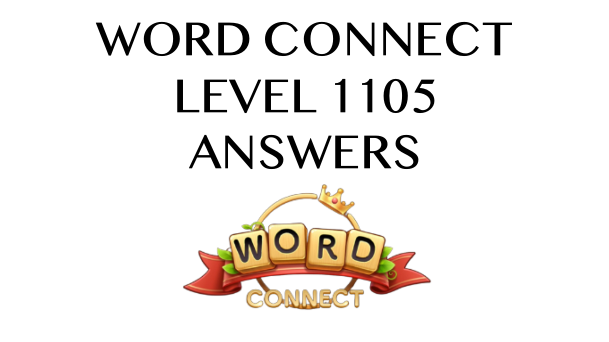 Word Connect Level 1105 Answers