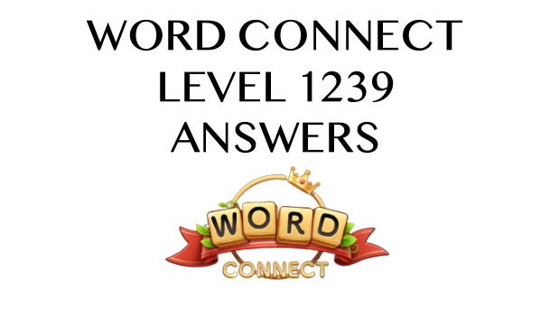 Word Connect Level 1239 Answers