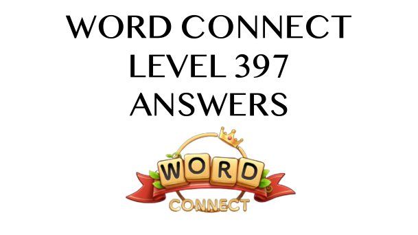 Word Connect Level 397 Answers