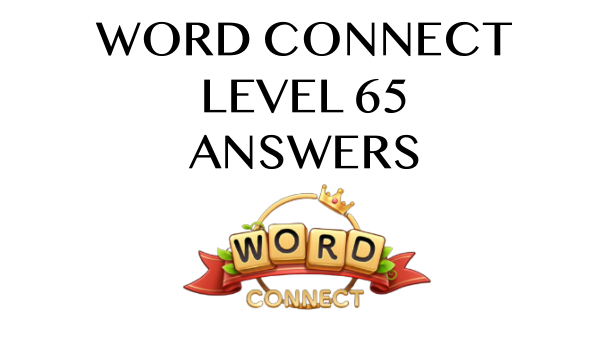 Word Connect Level 65 Answers