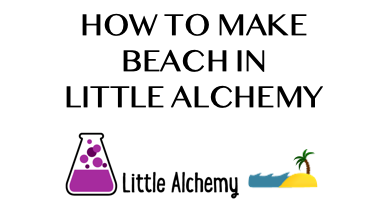 how to make the beach in little alchemy｜TikTok Search
