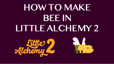 How to make Bee in Little Alchemy 2 (2023) 