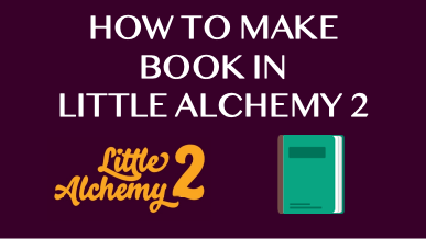 How to make Book in Little Alchemy 2