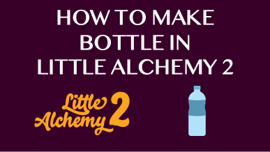 bottle - Little Alchemy 2 Cheats