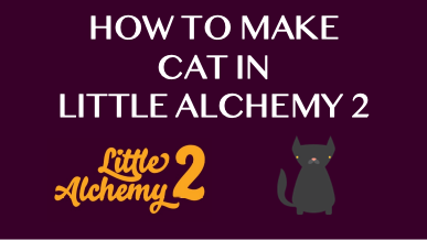 Comment faire un chat dans la petite alchimie 2