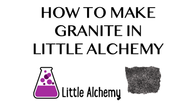 Granite, Little Alchemy Wiki