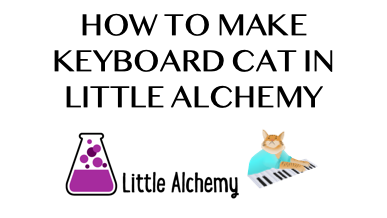 gato do teclado - Little Alchemy Solução