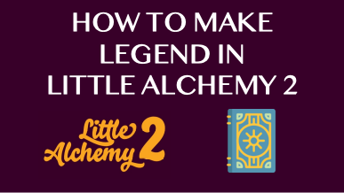 Legend, Little Alchemy Wiki