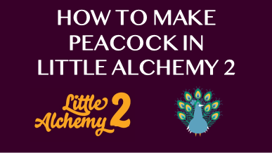 How To Make Peacock In Little Alchemy 2