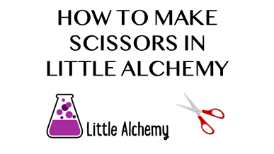 How to make Scissors in Little Alchemy