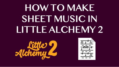sheet music - Little Alchemy 2 Cheats