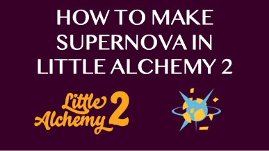 Supernova, Little Alchemy Wiki