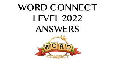 Word Connect Level 2022 Answers
