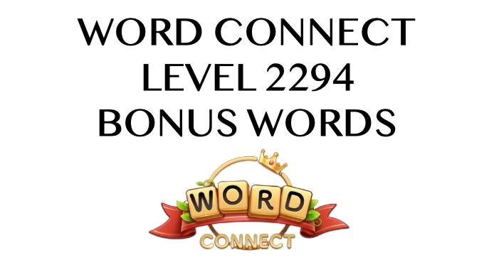 word connect level 2294 answers