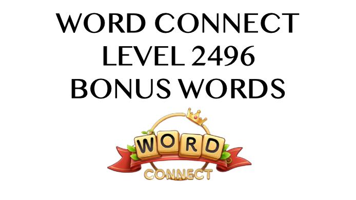 word connect level 2496 answers