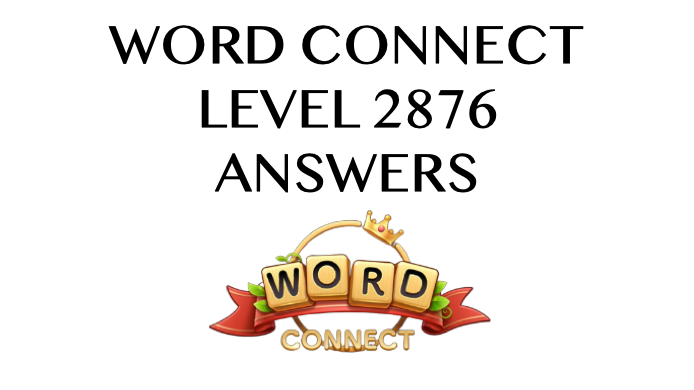 word-connect-level-2876-answers