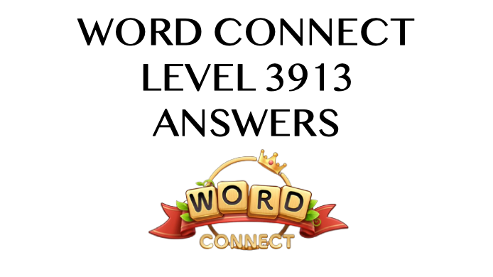 Word Connect Level 3913 Answers