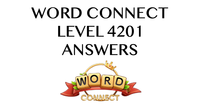 Word Connect Level 4201 Answers