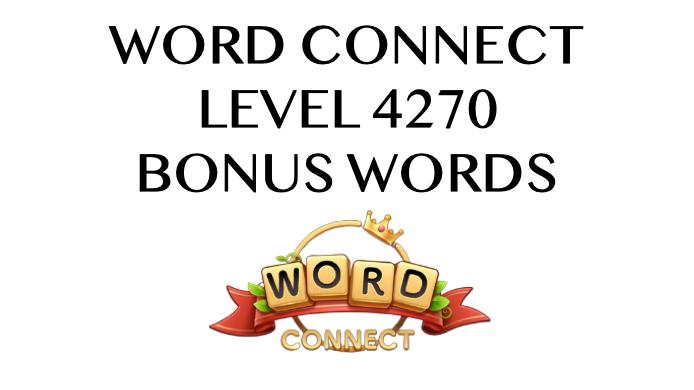 word connect level 4270 answers