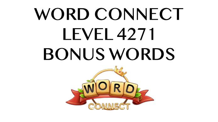 word connect level 4271 answers
