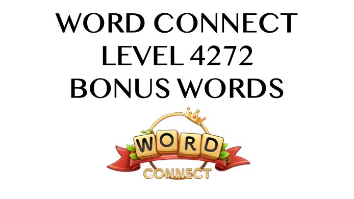 word connect level 4272 answers