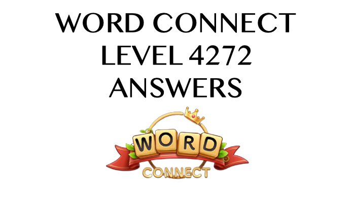 Word Connect Level 4272 Answers