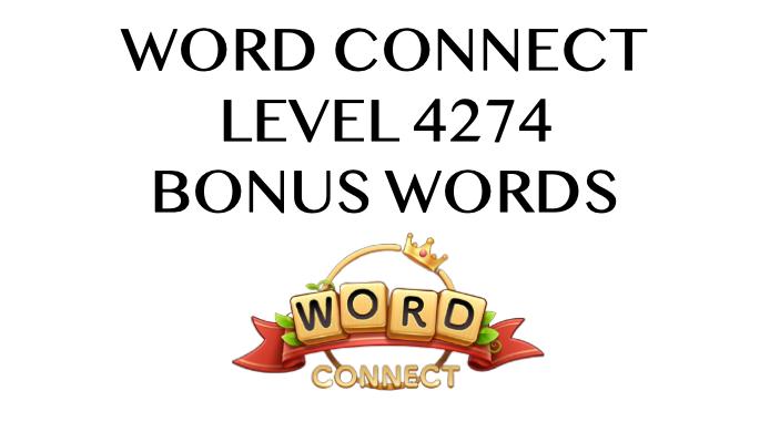word connect level 4274 answers