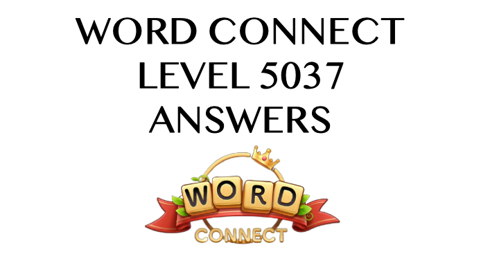 Word Connect Level 5037 Answers
