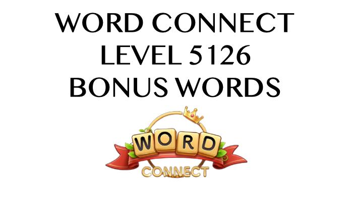 word connect level 5126 answers