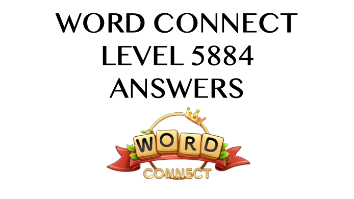 Word Connect Level 5884 Answers