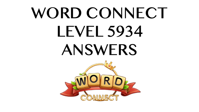 Word Connect Level 5934 Answers